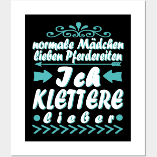 Klettern Kletterwand Kletterseil Berge Spruch Posters and Art